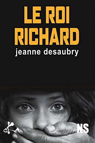 Download Le roi Richard: Nouvelle noire