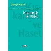 Psikanaliz Defterleri 7 - &Ccedil;ocuk ve Ergen &Ccedil;alışmaları / Kıskan&ccedil;lık ve Haset