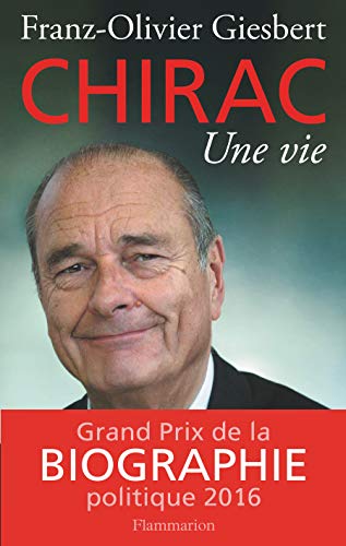 Chirac, une vie Chirac, une vie