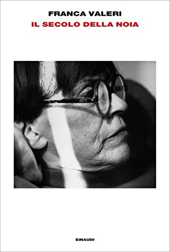 Franca Valeri - Il secolo della noia (2019)