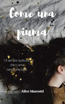 Alice Marcotti - Come una piuma (2018)