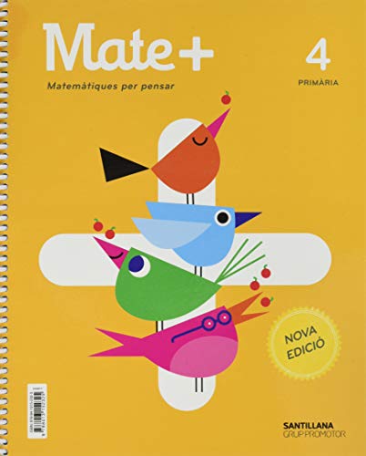 MATE+ MATEMATICAS PARA PENSAR SERIE PRACTICA 4 PRIMARIA GRUP PROMOTOR