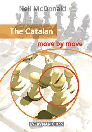 Preisvergleich Produktbild The Catalan: Move by Move (Everyman Chess)