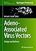 Produktbild Adeno-Associated Virus Vectors: Design and Delivery (Methods in Molecular Biology, Band 1950)