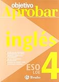  Objetivo aprobar inglés loe 4 eso (Castellano - Material Complementario - Objetivo Aprobar Loe)