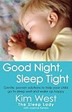 Image de Good Night, Sleep Tight: Gentle, proven solutions to help your child sleep well and wake up happy (The Sentients of Orion Book 3) (English Edition)