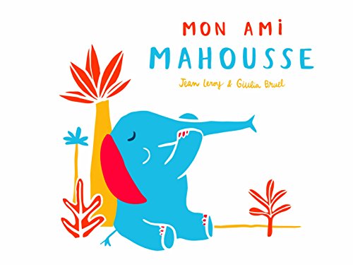 <a href="/node/23181">Mon ami Mahousse, Mon ami Mini</a>