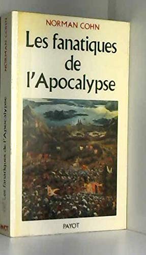 Les fanatiques de l'Apocalypse Les fanatiques de l'Apocalypse