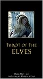 Das neue Elfen Tarot: 78 Tarotkarten mit dt. Anleitung by 