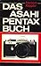 Produktbild Das Ashai Pentax Buch