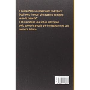Riaccendere i motori. Innovazione, merito ordinario, rinascita italiana