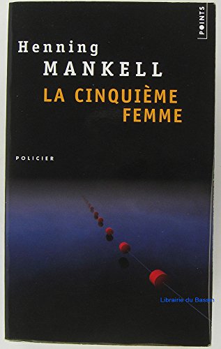 La cinquième femme en ligne La cinquième femme en ligne