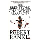 The Brentford Chainstore Massacre (Brentford Trilogy)