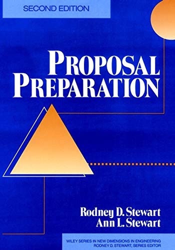 Proposal Preparation, 2nd Edition: 6 (New Dimensions In Engineering Series)