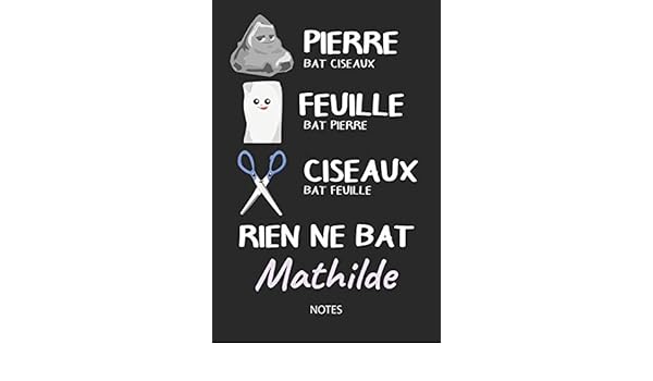 Buy Rien Ne Bat Mathilde Notes Noms Personnalise Carnet De Notes Journal Pour Les Filles Et Les Femmes Kawaii Pierre Feuille Ciseaux Jeu De Mots De Noel Cadeau Original