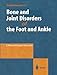 Produktbild Bone and Joint Disorders of the Foot and Ankle: A Rheumatological Approach