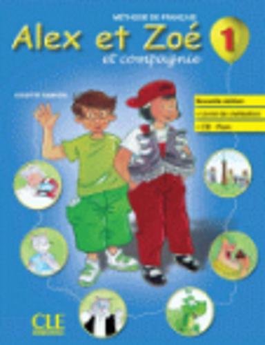 Download Alex et Zoé - Niveau 1 - Livre + CD Rom Download Alex et Zoé - Niveau 1 - Livre + CD Rom