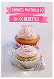 Petit Livre de - Cookies, muffins and Co en 100 recettes