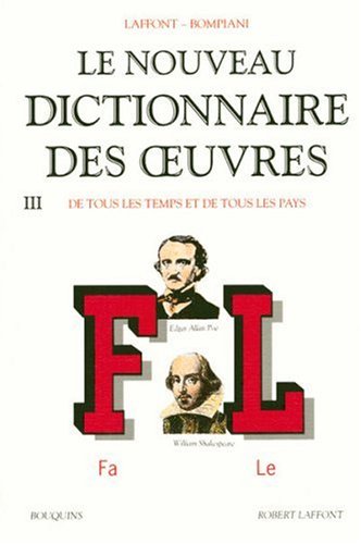 Nouveau dictionnaire des oeuvres de tous les  temps et de tous les pays