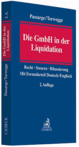 Die GmbH in der Liquidation: Recht, Steuern, Bilanzierung
