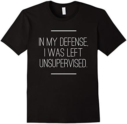 Logiamerch: In my defense, I was left unsupervised T-Shirt Male Medium Black
