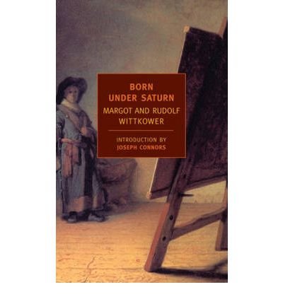 Download Born Under Saturn The Character and Conduct of Artists by Wittkower, Margot ( Author ) ON Mar-18-2007, Paperback Download Born Under Saturn The Character and Conduct of Artists by Wittkower, Margot ( Author ) ON Mar-18-2007, Paperback