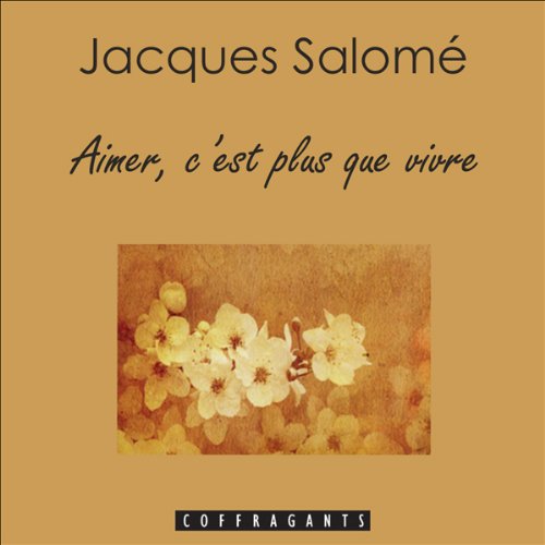 Aimer, c'est plus que vivre