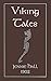 Viking Tales (Myths, Legend and Folk Tales from Around the World) by 