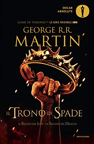 Il Trono di Spade - 2. Il Regno dei Lupi, La Regina dei Draghi: Libro secondo delle cronache del Ghiaccio e del Fuoco Il Trono di Spade - 2. Il Regno dei Lupi, La Regina dei Draghi: Libro secondo delle cronache del Ghiaccio e del Fuoco