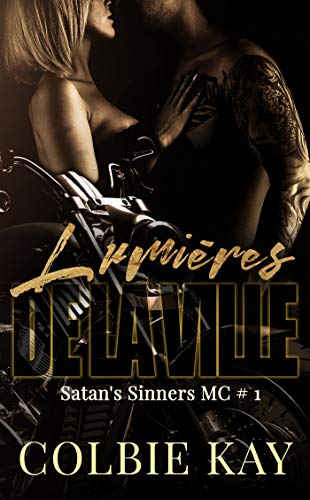 Ebooks gratuits en ligne télécharger MOBI Lumières de la ville: Satan's Sinners MC #1 E-book DJVU FB2 by author