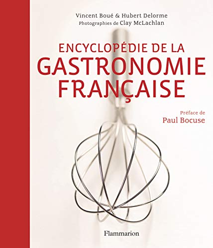 Encyclopédie de la gastronomie française (avec 1h30 de cours offert) Encyclopédie de la gastronomie française (avec 1h30 de cours offert)