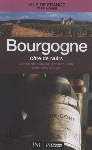 Télécharger Bourgogne : Côte de Nuits PDF Ebook En Ligne