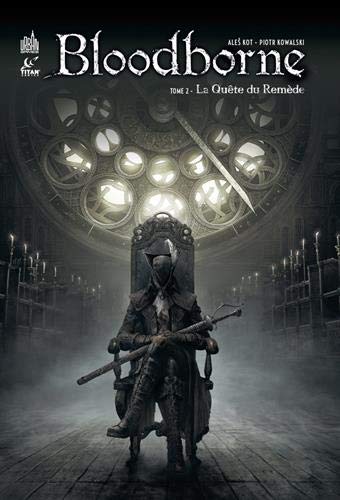 Lire des livres gratuits en ligne sans téléchargement Bloodborne, Tome 2 : La Quête du Remède by author B07NR8Q14C EPUB