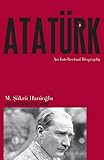 Atatürk: An Intellectual Biography by 