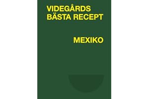 Videgårds bästa recept. Mexiko