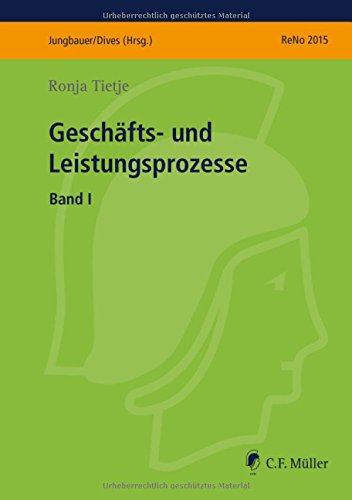Geschäfts- und Leistungsprozesse I (Prüfungsvorbereitung ReNo 2015)