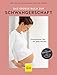 Das große Buch zur Schwangerschaft: Umfassender Rat für jede Woche (GU Einzeltitel Partnerschaft & Familie) by