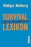 Survival-Lexikon für die Hosentasche: Mit Zeichnungen von Julia Klaustermeyer