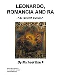 Image de Leonardo, Romancia and Ra : A Literary Sonata (English Edition)