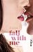 Fall with Me: Roman (Wait for You, Band 5) by 