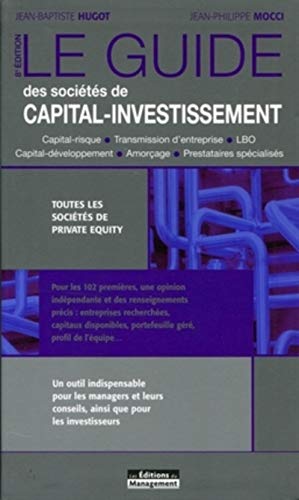 Le guide des sociétés de capital-investissement Le guide des sociétés de capital-investissement