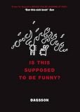 Is This Supposed to be Funny? by Hugleikur Dagsson