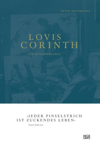 Download Lovis Corinth. Ein Künstlerleben Download Lovis Corinth. Ein Künstlerleben
