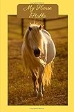  My Horse Stable: Your personal Collection of (toy) Horses all in one Book