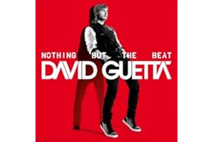 Nothing But the Beat [Explicit] by David Guetta (2011-08-29)