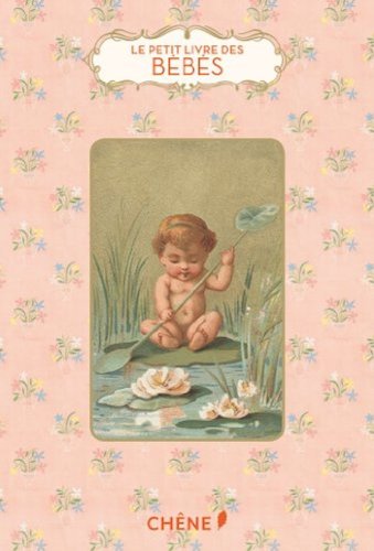 Preisvergleich Produktbild Le petit livre des bebes