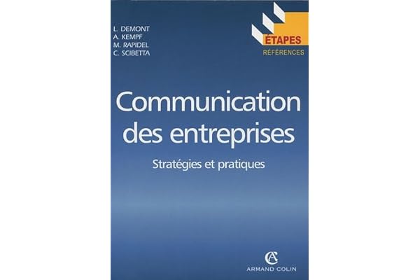 Communication des entreprises: Stratégies et pratiques