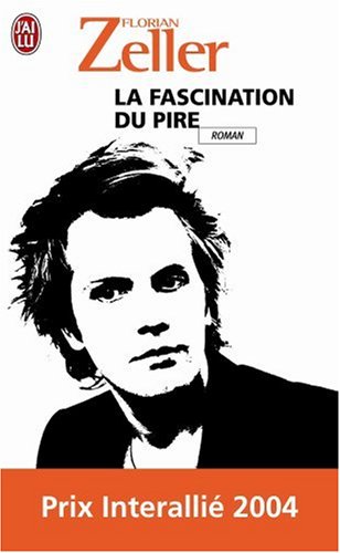 Fascination du pire (La)