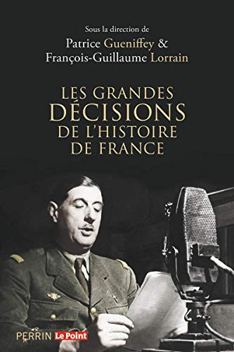 📔📒📕🔉 Télécharger 👏👍 Les grandes décisions de l'histoire de France Gratuit