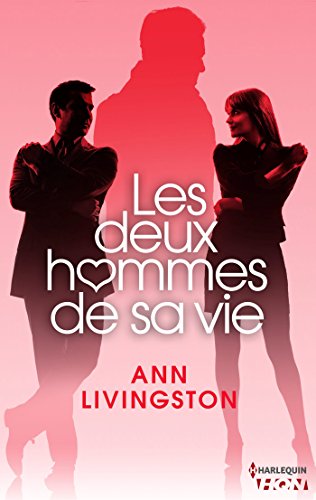 Les deux hommes de sa vie (HQN) Les deux hommes de sa vie (HQN)